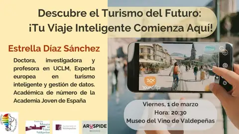 Charla "Descubre el Turismo del Futuro: ¡Tu Viaje Inteligente Comienza Aquí! Charla "Descubre el Turismo del Futuro: ¡Tu Viaje Inteligente Comienza Aquí!