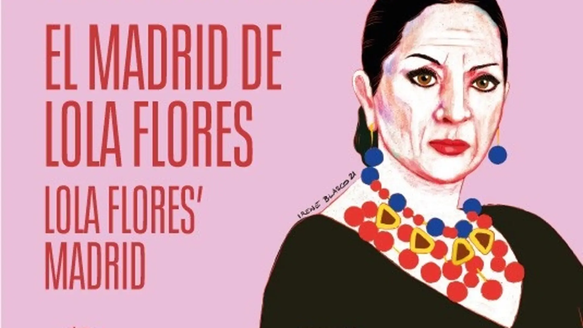 El Ayuntamiento publica un mapa ilustrado para descubrir el Madrid de Lola Flores