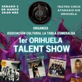 La asociación 'La tabla esmeralda' presenta el primer Orihuela Talent Show