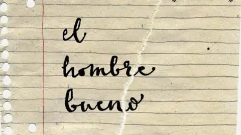 El hombre bueno, película de David Trueba El hombre bueno, película de David Trueba