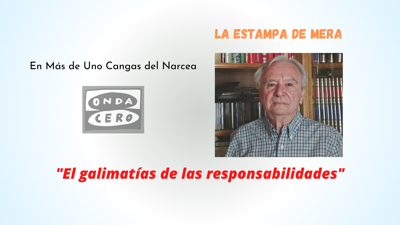 El galimatías de las responsabilidades El galimatías de las responsabilidades