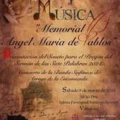 Presentación del soneto del Pregón de las Siete Palabras en un acto que rendirá homenaje a Ángel M.ª de Pablos Presentación del soneto del Pregón de las Siete Palabras en un acto que rendirá homenaje a Ángel M.ª de Pablos