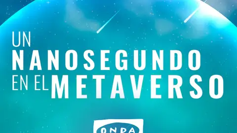 'Un nanosegundo en el metaverso', sección de 'La brújula'. 'Un nanosegundo en el metaverso', sección de 'La brújula'.