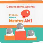  abierta la convocatoria para 3ºedición de los premios Mentes AMI de la Fundación Atresmedia