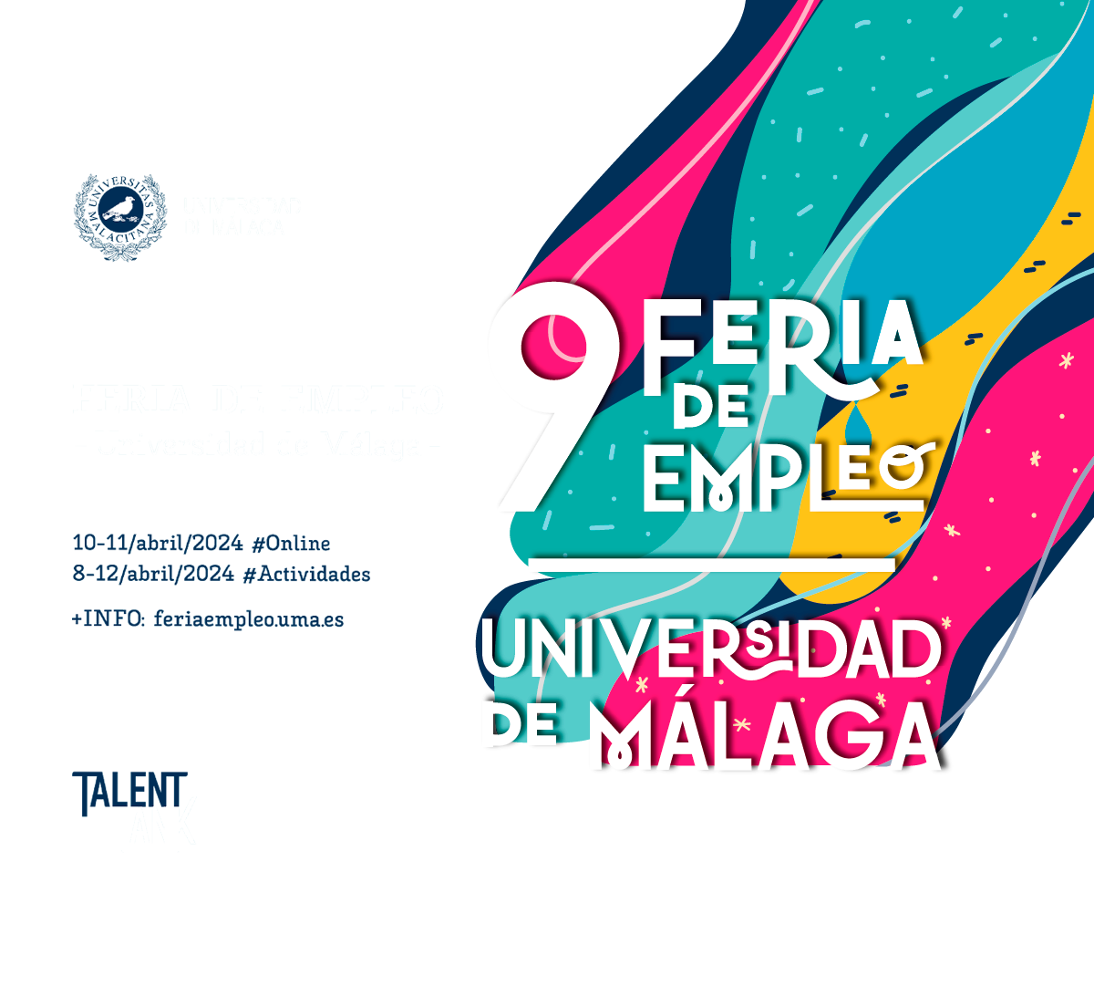 La Feria de empleo de la UMA reúne a más de 130 empresas a lo largo de esta semana La Feria de empleo de la UMA reúne a más de 130 empresas a lo largo de esta semana