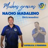 Nacho Madaleno deja la dirección del sénior femenino de Superliga 2