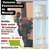 Una ruta este sábado reivindicará que las colonias penitenciarias de Montijo se declaren lugares de memoria democrática