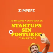 Startups sin postureo y sin filtros Startups sin postureo y sin filtros