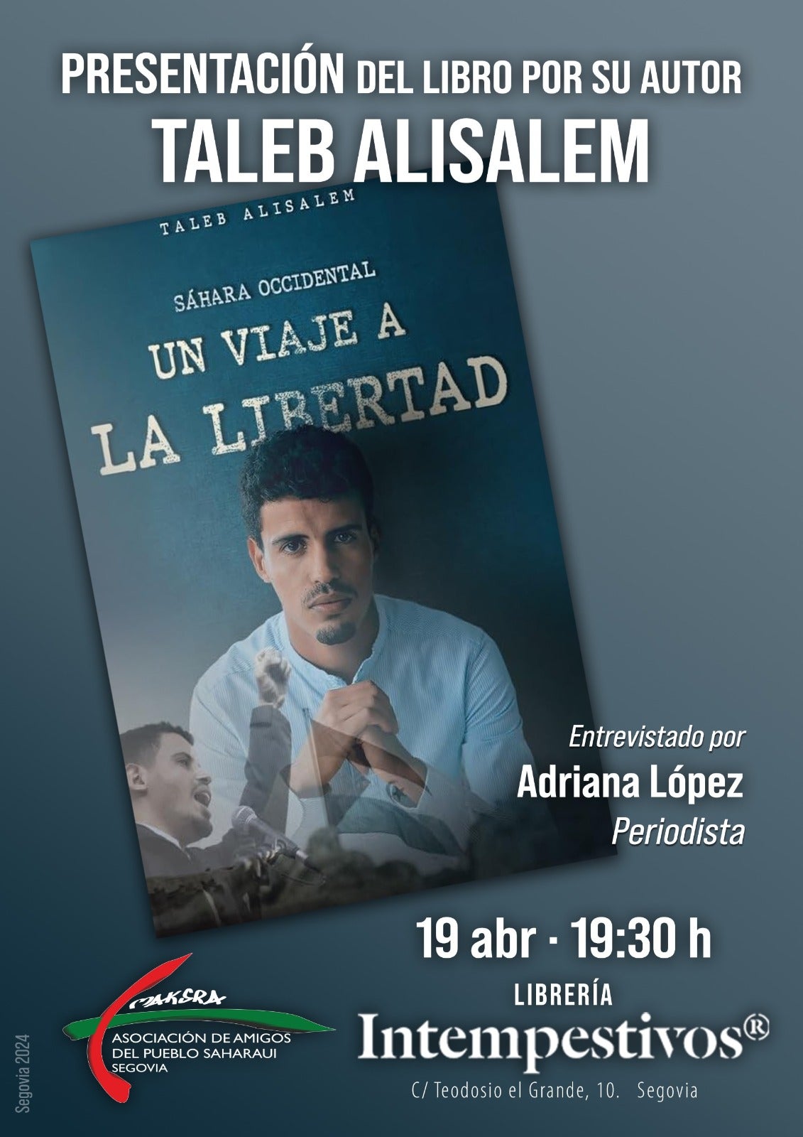 El Sáhara protagoniza una exposición y una presentación de libro en Segovia El Sáhara protagoniza una exposición y una presentación de libro en Segovia