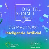 Expertos referentes en IA se citarán en Toledo en una nueva edicición del Digital Summit impulsado por Eurocaja