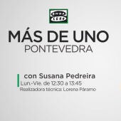 Más de Uno Pontevedra con Susana Pedreira