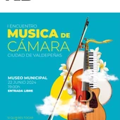 Primer Encuentro de Música de Cámara 'Ciudad de Valdepeñas' Primer Encuentro de Música de Cámara 'Ciudad de Valdepeñas'