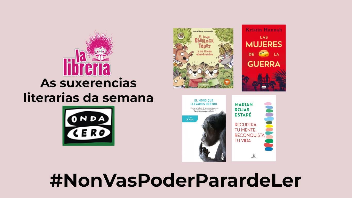 As suxerencias literarias de La Librería CyC do 02 de Maio As suxerencias literarias de La Librería CyC do 02 de Maio