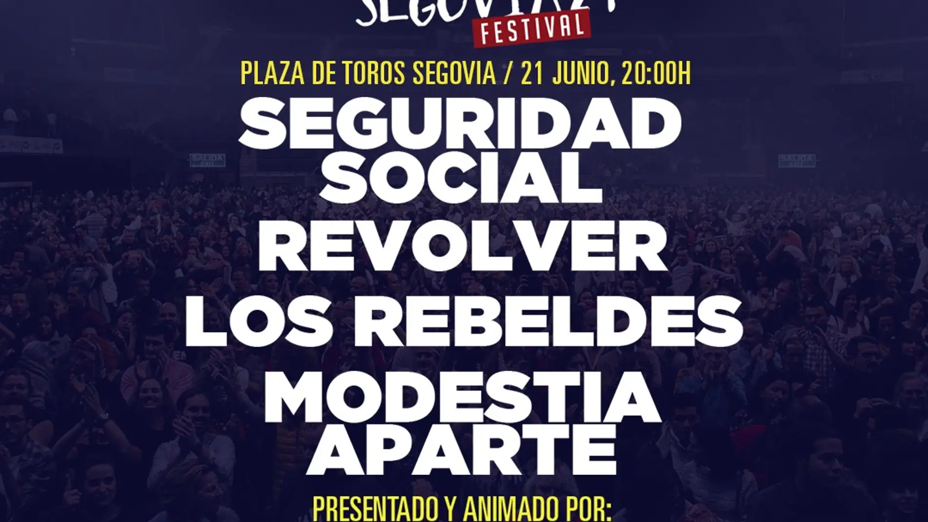 Revolver, Los Rebeldes, Seguridad Social y Modestia Aparte en las fiestas de Segovia