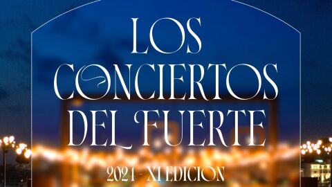 Los Conciertos del Fuerte 2024 Los Conciertos del Fuerte 2024