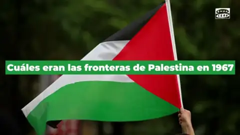 Cuáles eran las fronteras de Palestina en 1967 y qué territorios ha reconocido España