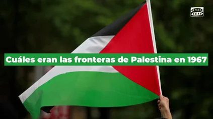Cuáles eran las fronteras de Palestina en 1967 y qué territorios ha reconocido España Cuáles eran las fronteras de Palestina en 1967 y qué territorios ha reconocido España