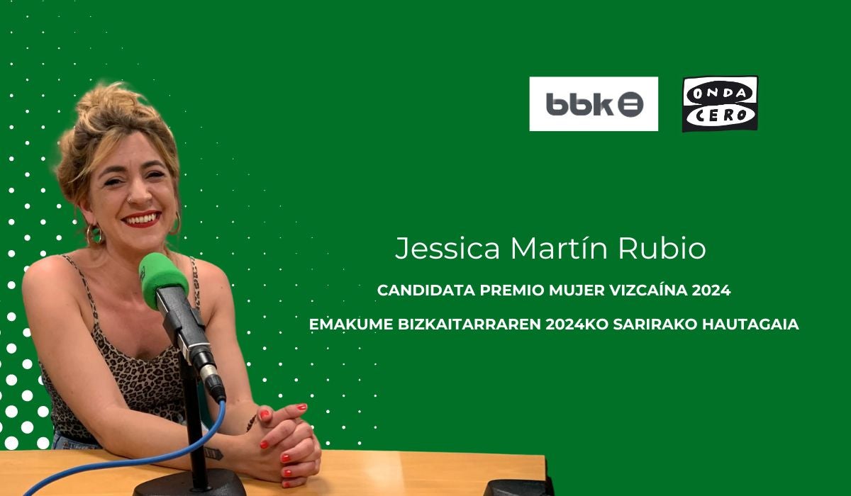 Jessica Martín Rubio, candidata al Premio Mujer Vizcaína 2024 Jessica Martín Rubio, candidata al Premio Mujer Vizcaína 2024