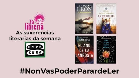 As suxerencias literarias de La Librer&iacute;a CyC do 5 de xu&ntilde;o de 2024