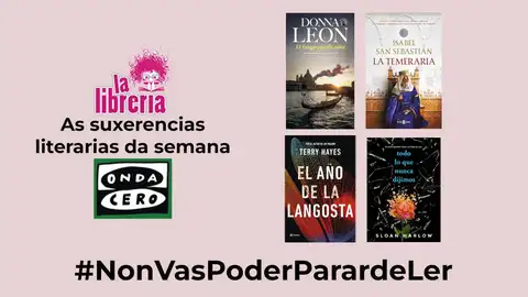 As suxerencias literarias de La Librería CyC do 5 de xuño de 2024 As suxerencias literarias de La Librería CyC do 5 de xuño de 2024