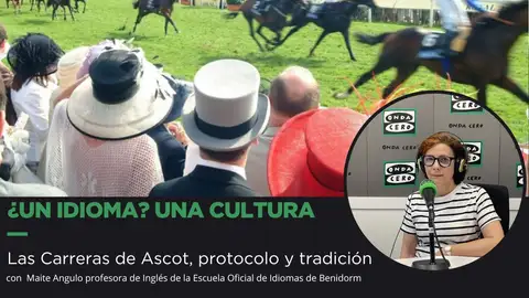 Maite Angulo, profesora de inglés de la Escuela Oficial de Idiomas de Benidorm, nos habla de las Carreras de Ascot. Maite Angulo, profesora de inglés de la Escuela Oficial de Idiomas de Benidorm, nos habla de las Carreras de Ascot.