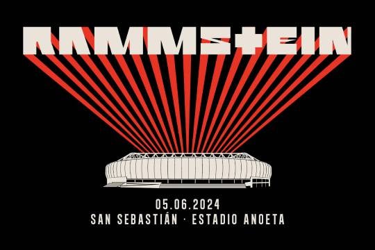 Concierto de Rammstein en Donosti: entradas, horarios y accesos Concierto de Rammstein en Donosti: entradas, horarios y accesos