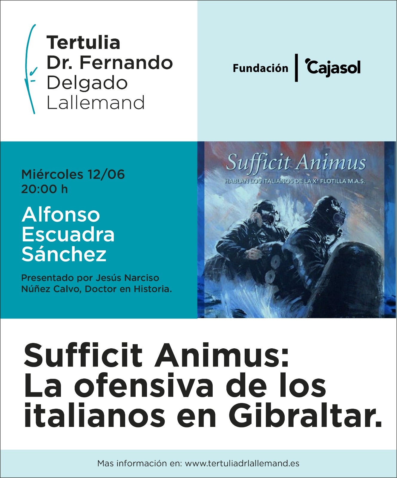 La ofensiva italiana en Gibraltar durante la Segunda Guerra Mundial, a debate en Cádiz La ofensiva italiana en Gibraltar durante la Segunda Guerra Mundial, a debate en Cádiz