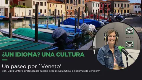 ¿Un idioma? Una Cultura El Veneto italiano ¿Un idioma? Una Cultura El Veneto italiano