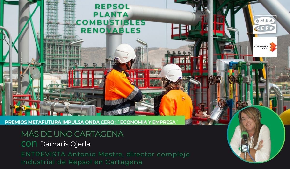 Premio Metafutura Impulsa Onda Cero Cartagena, en la categoría de `Economía y Empresa´, para REPSOL - PLANTA DE COMBUSTIBES RENOVABLES Premio Metafutura Impulsa Onda Cero Cartagena, en la categoría de `Economía y Empresa´, para REPSOL - PLANTA DE COMBUSTIBES RENOVABLES