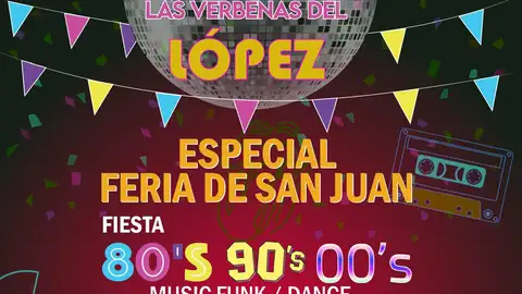 Las verbenas del López Las verbenas del López