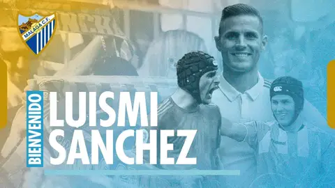 Luismi Sánchez, segundo fichaje del Málaga Luismi Sánchez, segundo fichaje del Málaga