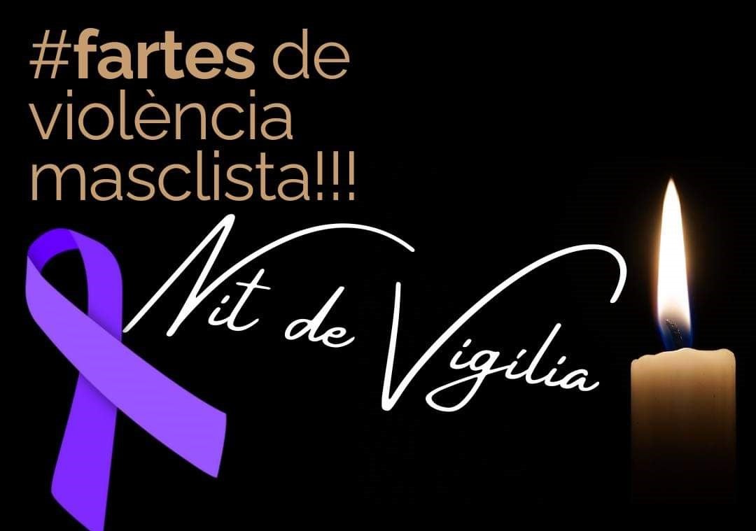 Castellón se suma a la 'Nit de Vigilia' este jueves para protestar por la oleada de asesinatos machistas Castellón se suma a la 'Nit de Vigilia' este jueves para protestar por la oleada de asesinatos machistas