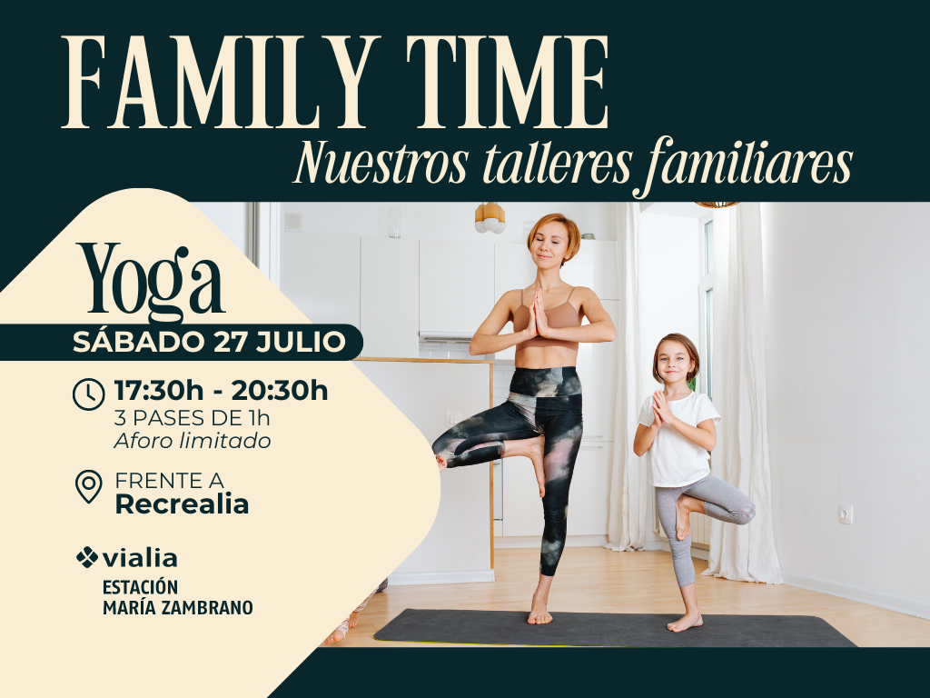 Prueba Family Time, el nuevo Taller familiar de yoga del Centro Comercial Vialia Prueba Family Time, el nuevo Taller familiar de yoga del Centro Comercial Vialia