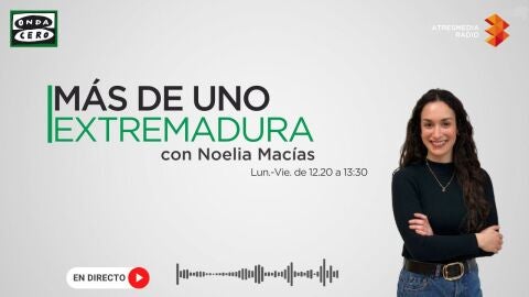 M&aacute;s de Uno Extremadura con Noelia Mac&iacute;as