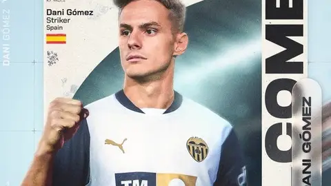 Anuncio oficial de Dani Gómez Anuncio oficial de Dani Gómez