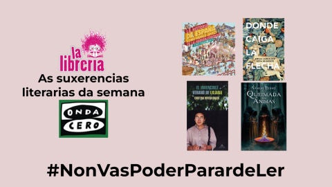 As suxerencias literarias de La Librer&iacute;a CyC do 7 de agosto do 2024