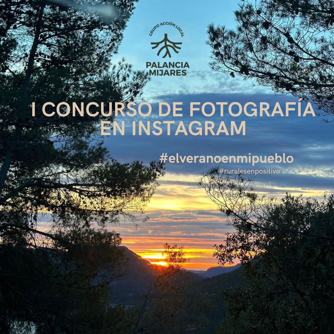 El GAL Palancia Mijares quiere ‘viralizar’ el encanto de vivir en sus pueblos en verano con un concurso de fotografía en Instagram El GAL Palancia Mijares quiere ‘viralizar’ el encanto de vivir en sus pueblos en verano con un concurso de fotografía en Instagram