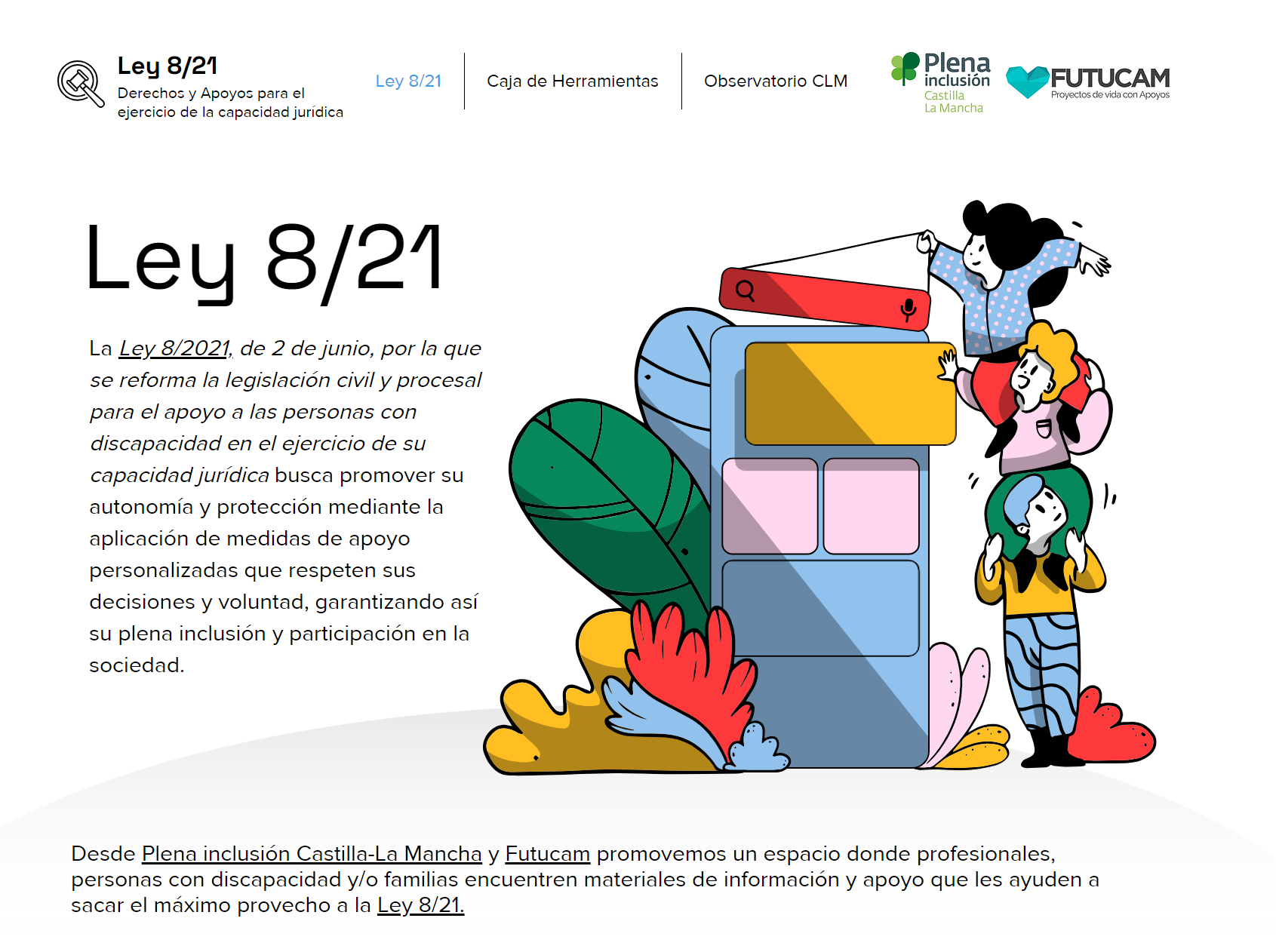 Plena Inclusión Castilla- La Mancha lanza página web para informar sobre la Ley de personas con discapacidad Plena Inclusión Castilla- La Mancha lanza página web para informar sobre la Ley de personas con discapacidad