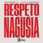 LLamamiento al respeto en Aste Nagusia LLamamiento al respeto en Aste Nagusia