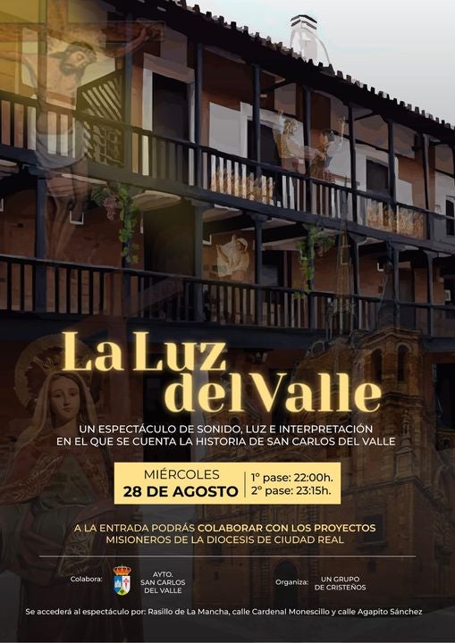 San Carlos del Valle alberga esta noche un espectáculo especial para contar la historia de la localidad San Carlos del Valle alberga esta noche un espectáculo especial para contar la historia de la localidad