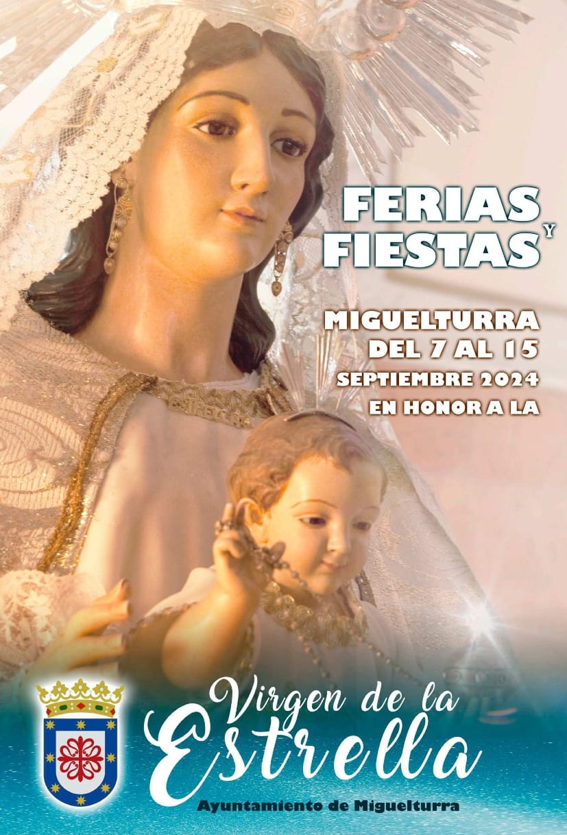 Conocemos el programa de actividades de las Ferias y Fiestas de Miguelturra 2024 en honor a la Virgen de la Estrella Conocemos el programa de actividades de las Ferias y Fiestas de Miguelturra 2024 en honor a la Virgen de la Estrella