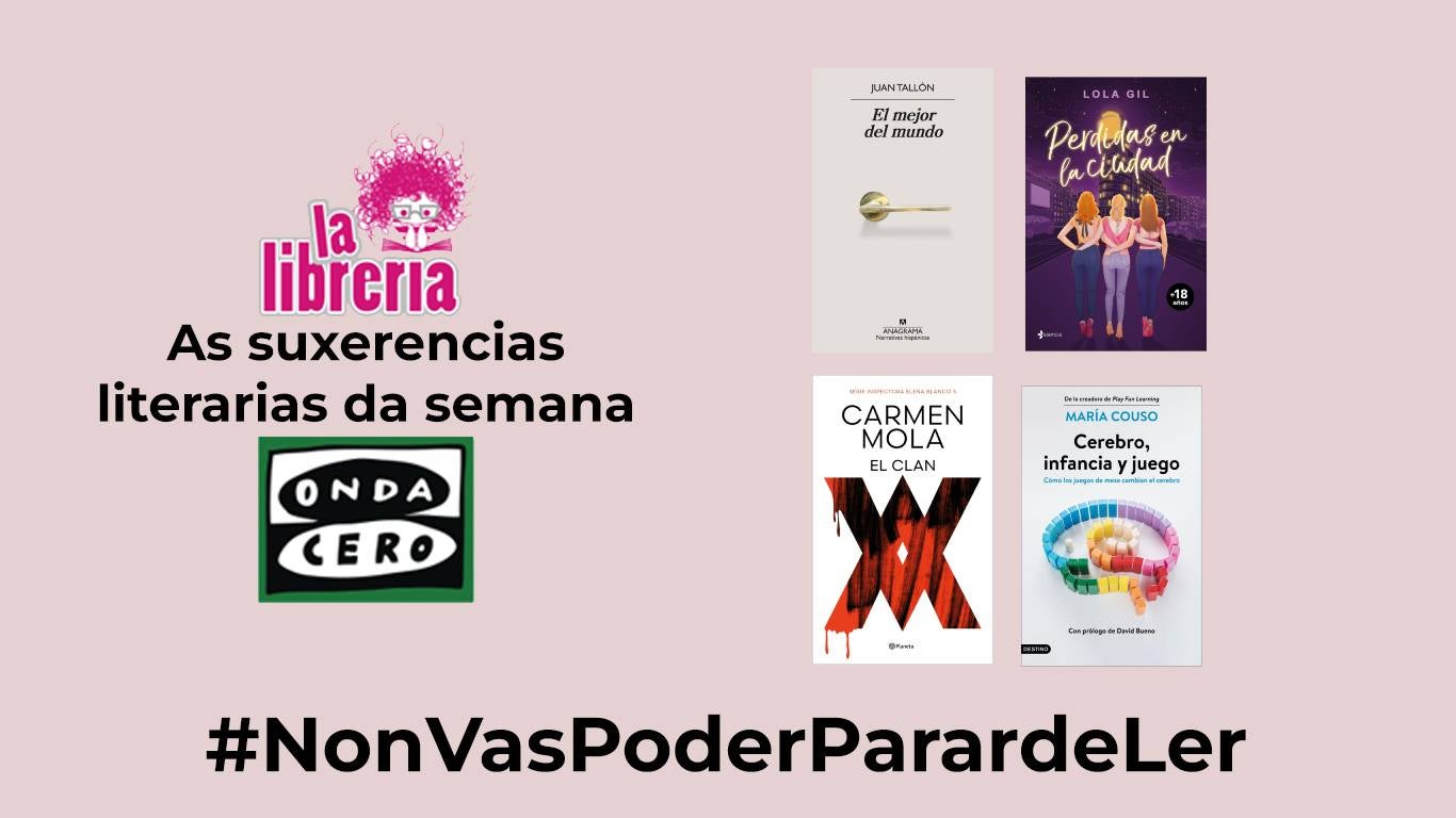 As suxerencias literarias de La Librería CyC do 11 de Septembro As suxerencias literarias de La Librería CyC do 11 de Septembro