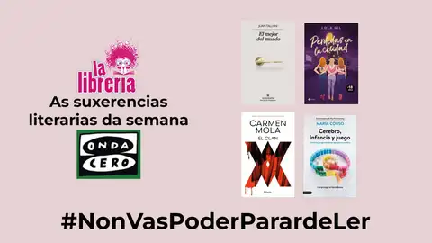 As suxerencias literarias de La Librería CyC do 11 de setembro de 2024 As suxerencias literarias de La Librería CyC do 11 de setembro de 2024