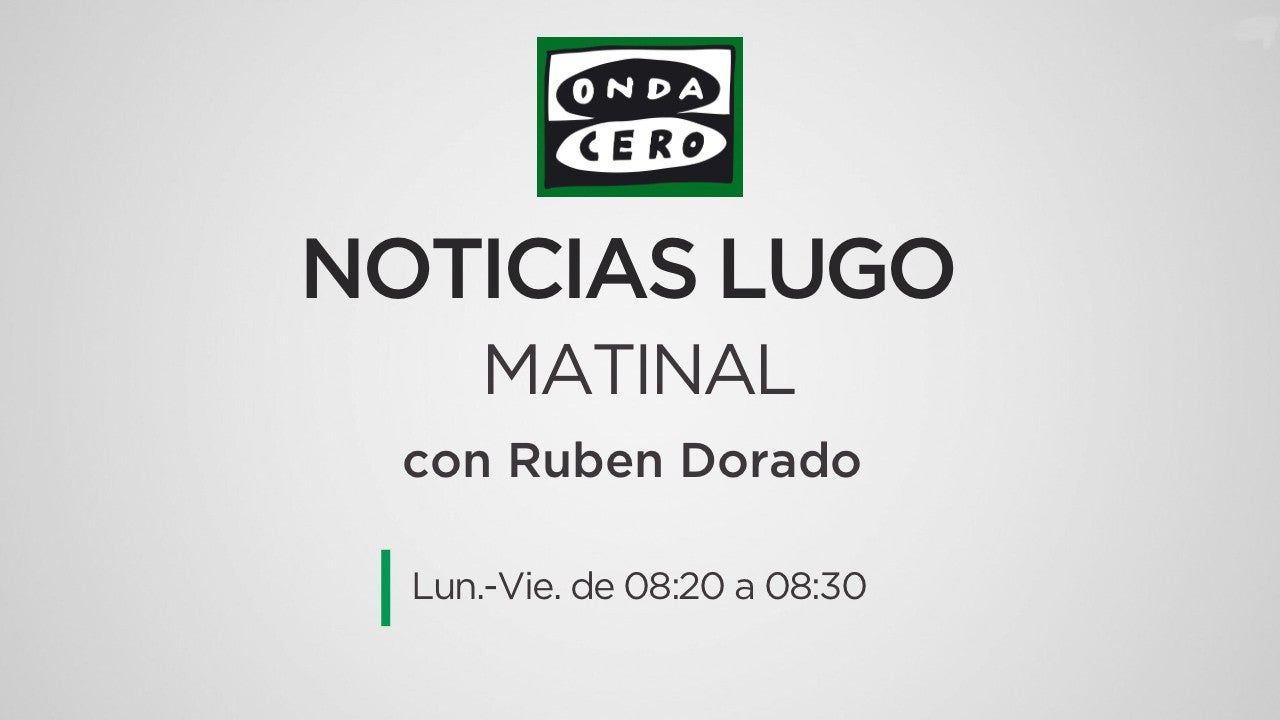 Noticias provincia de Lugo 20/05/2025 Noticias provincia de Lugo 20/05/2025