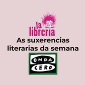 As suxerencias literarias de La Librería CyC do 18 de setembro de 2024