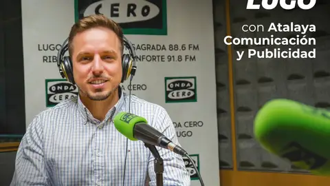 Iago Roma de Atalaya Comunicación onda cero