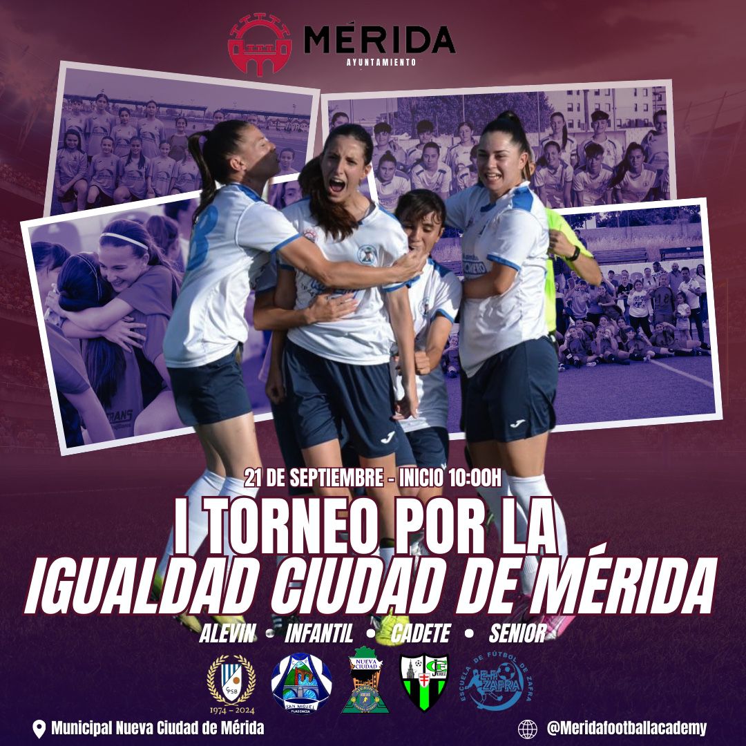 Doce equipos de varias categorías disputarán este sábado el I Torneo por la Igualdad Ciudad de Mérida de Fútbol Femenino Doce equipos de varias categorías disputarán este sábado el I Torneo por la Igualdad Ciudad de Mérida de Fútbol Femenino