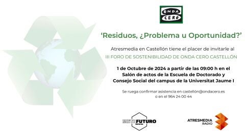 Los residuos ser&aacute;n protagonistas de Metafuturo Impulsa, III Foro de Sostenibilidad de Onda Cero Castell&oacute;n