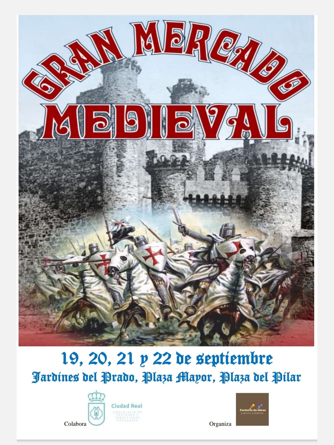 Llega a Ciudad Real una nueva edición del Mercado Medieval Llega a Ciudad Real una nueva edición del Mercado Medieval