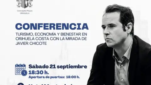 El periodista Javier Chicote ofrece este sábado en Campoamor la conferencia 'Turismo, economía y bienestar en Orihuela Costa' El periodista Javier Chicote ofrece este sábado en Campoamor la conferencia 'Turismo, economía y bienestar en Orihuela Costa'